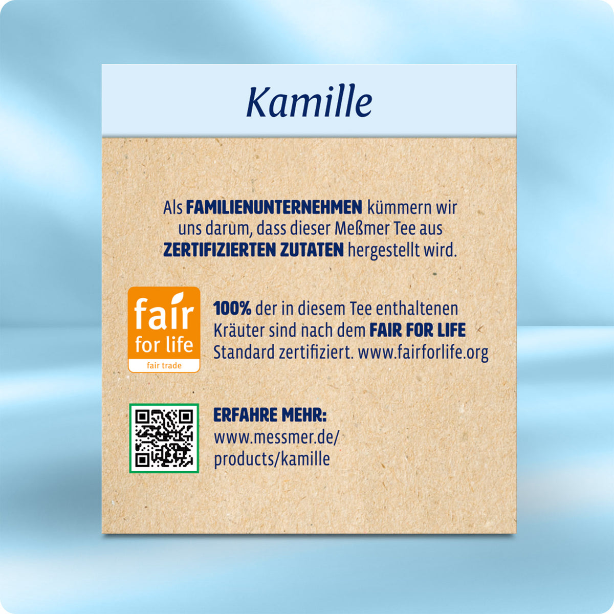 Rückseite der Kamille-Verpackung mit Informationen zur Herstellung aus zertifizierten Zutaten, Hinweis auf Fair-for-Life-Standard und QR-Code für weitere Details zum Kamille Tee.